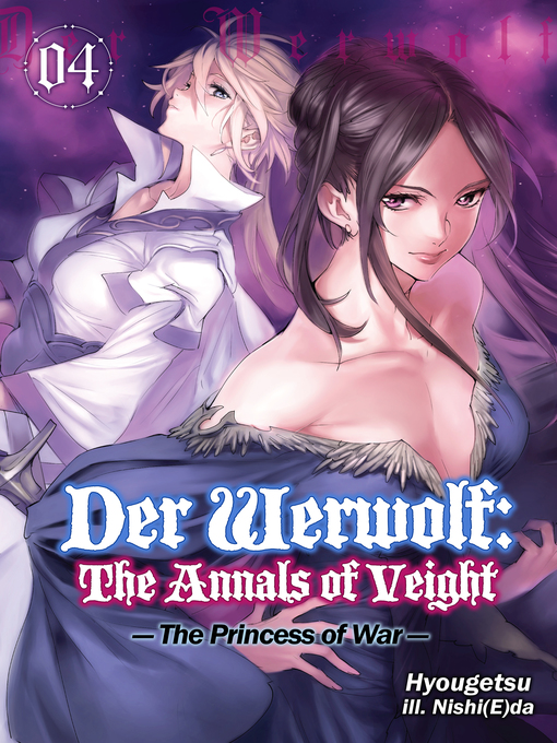Title details for Der Werwolf: The Annals of Veight, Volume 4 by Hyougetsu - Available